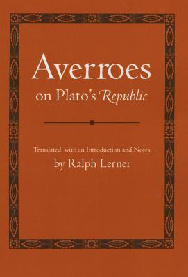 Averroes on Plato's "Republic"