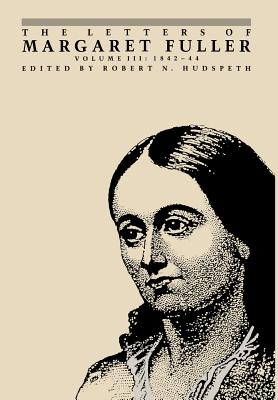 The Letters of Margaret Fuller