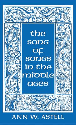 The Song of Songs in the Middle Ages