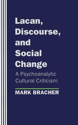 Lacan, Discourse, and Social Change