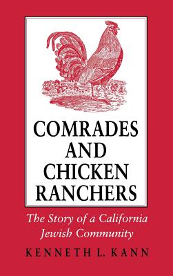 Comrades and Chicken Ranchers