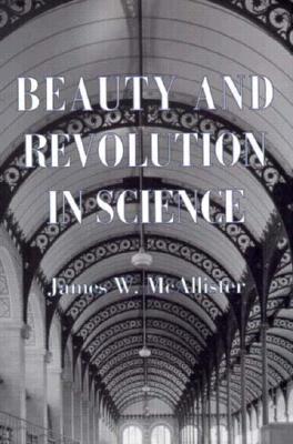 Beauty and Revolution in Science