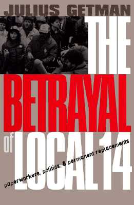 The Betrayal of Local 14