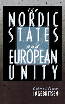 The Nordic States and European Unity