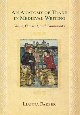 An Anatomy of Trade in Medieval Writing