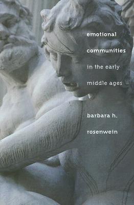 Emotional Communities in the Early Middle Ages
