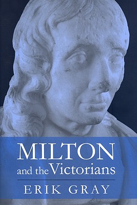 Milton and the Victorians