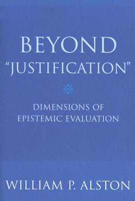 Beyond "Justification"