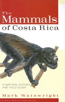 The Mammals of Costa Rica