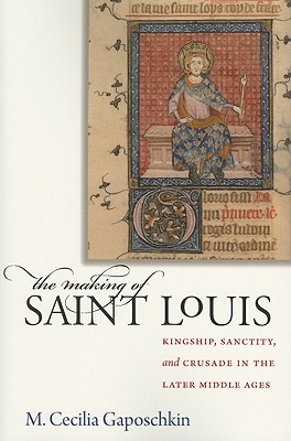 The Making of Saint Louis