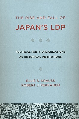 The Rise and Fall of Japan's LDP
