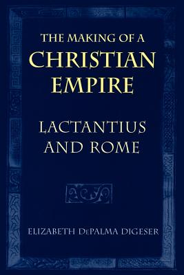 The Making of a Christian Empire