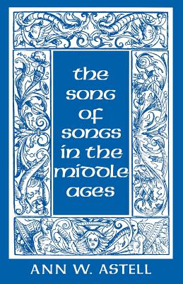 The Song of Songs in the Middle Ages