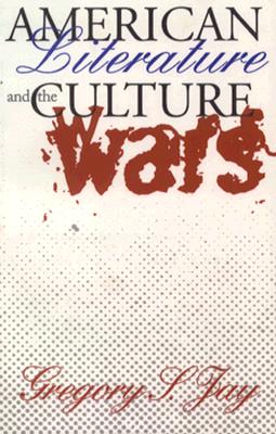 American Literature and the Culture Wars