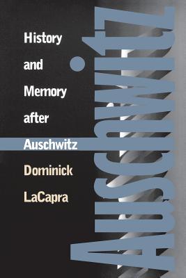 History and Memory after Auschwitz