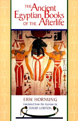 The Ancient Egyptian Books of the Afterlife