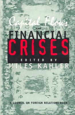 Capital Flows and Financial Crises