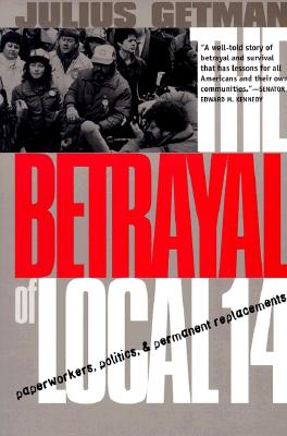 The Betrayal of Local 14