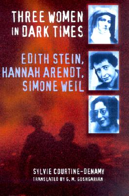 Three Women in Dark Times