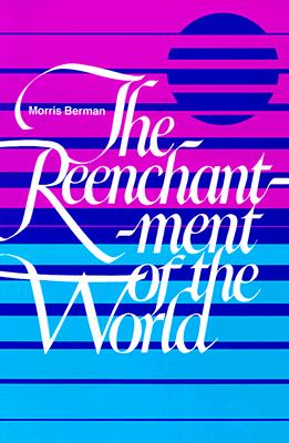 The Reenchantment of the World