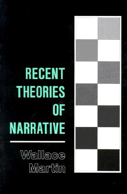 Recent Theories of Narrative