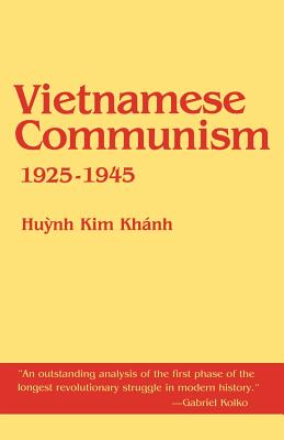 Vietnamese Communism, 1925-1945