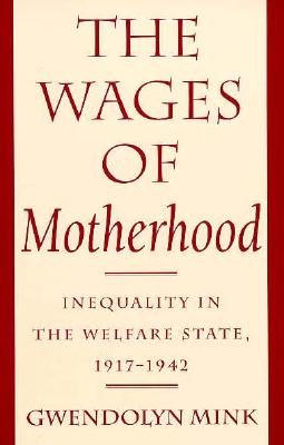 The Wages of Motherhood