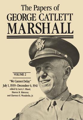 The Papers of George Catlett Marshall