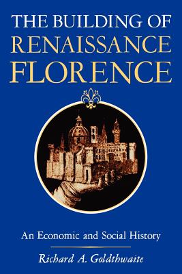 The Building of Renaissance Florence