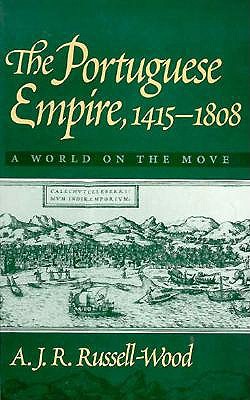 The Portuguese Empire, 1415-1808