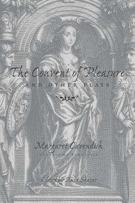 The Convent of Pleasure" and Other Plays