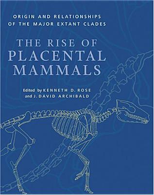 The Rise of Placental Mammals