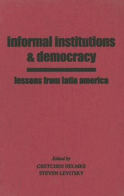 Informal Institutions and Democracy