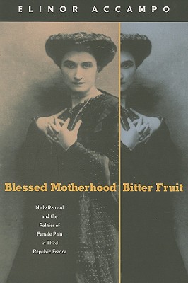 Blessed Motherhood, Bitter Fruit