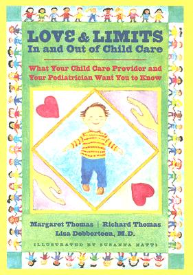 Love and Limits In and Out of Child Care
