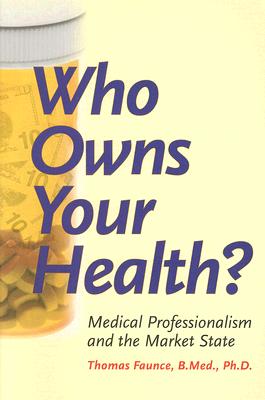 Who Owns Your Health?