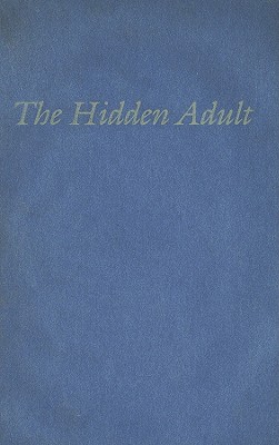 The Hidden Adult