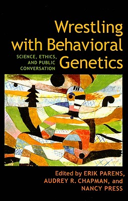 Wrestling with Behavioral Genetics