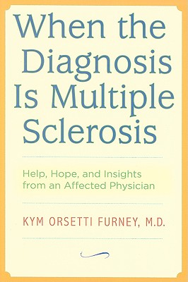 When the Diagnosis Is Multiple Sclerosis