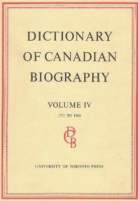 Dictionary of Canadian Biography / Dictionaire Biographique du Canada