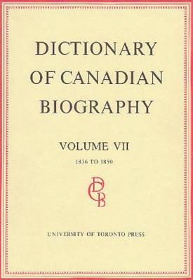 Dictionary of Canadian Biography / Dictionaire Biographique du Canada