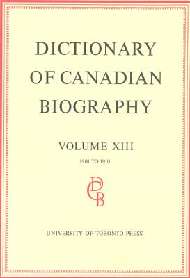 Dictionary of Canadian Biography / Dictionaire Biographique du Canada