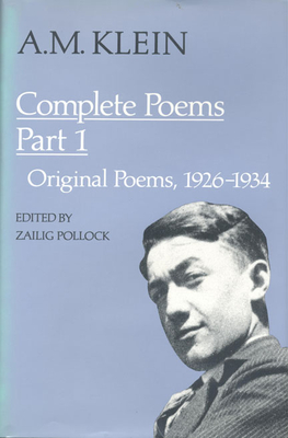 A.M. Klein: Complete Poems