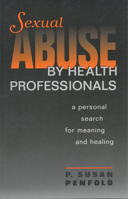 Sexual Abuse by Health Professionals