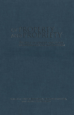 Of Property and Propriety