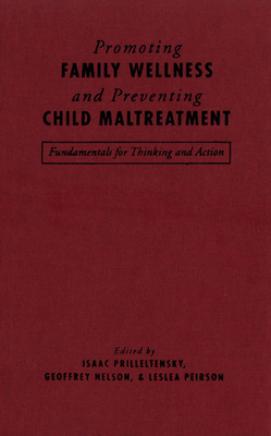 Promoting Family Wellness and Preventing Child Maltreatment