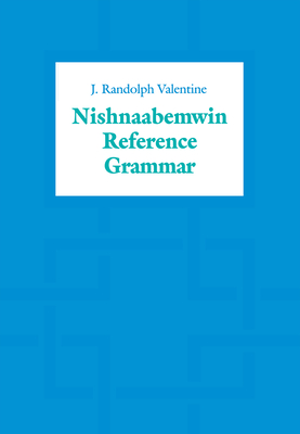 Nishnaabemwin Reference Grammar