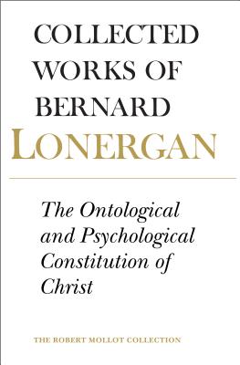 The Ontological and Psychological Constitution of Christ