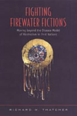 Fighting Firewater Fictions