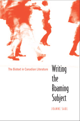 Writing the Roaming Subject